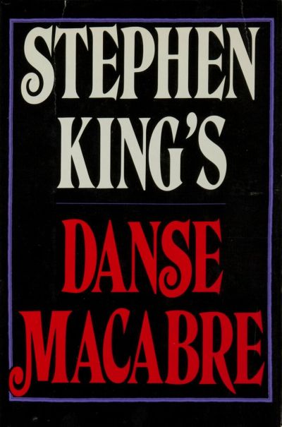 Danse Macabre by Stephen King