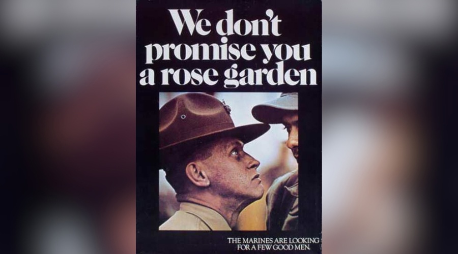 The "Rose Garden" poster was the first in a series of posters with a slogan that read "The Marines are looking for a few good men," a recruiting campaign that ran from late 1971 until mid-1984
